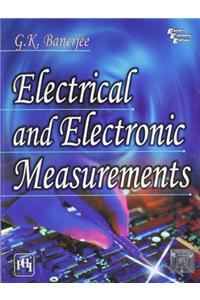 Electrical and Electronic Measurements