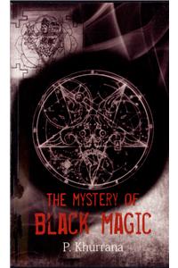 The Mystery of Black Magic
