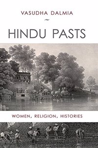 Hindu Pasts : Women, Religion, Histories