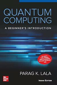 Quantum Computing: A Beginner's Introduction