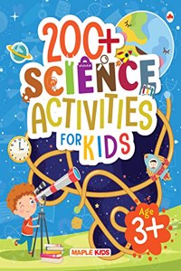 200+ Science Activities for Kids
