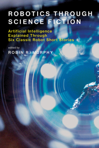 Robotics Through Science Fiction