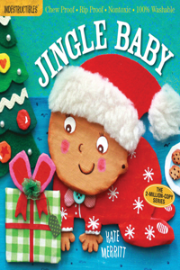 Indestructibles: Jingle Baby (Baby's First Christmas Book)