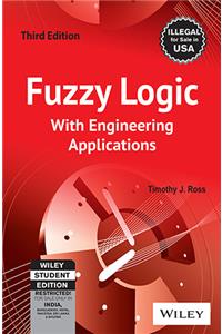 Fuzzy Logic With Engineering Applications, 3Rd Ed