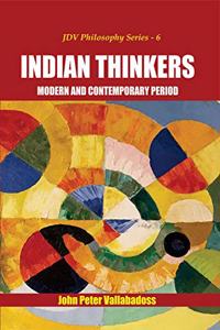 Indian Thinkers:: Modern and Contemporary Period