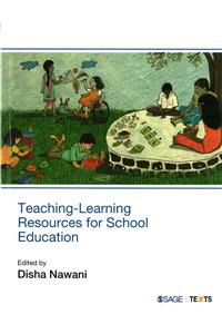 Teaching-Learning Resources for School Education