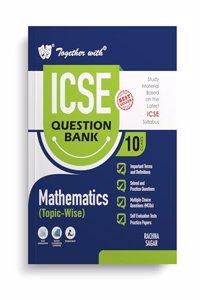 Together with Icse Question Bank Class 10 Mathematics