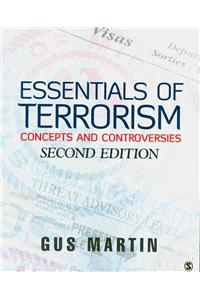 Essentials of Terrorism: Concepts and Controversies