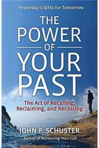 Power of Your Past