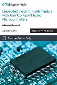 Embedded Systems Fundamentals with Arm Cortex-M based Microcontrollers