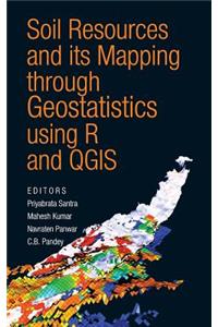 Soil Resources and Its Mapping Through Geostatistics Using R and Qgis