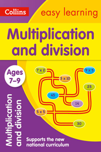 Collins Easy Learning Age 7-11 -- Multiplication and Division Ages 7-9: New Edition