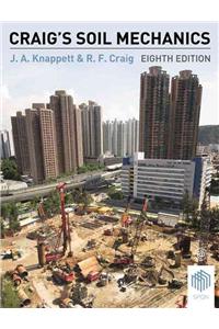 CRAIGS SOIL MECHANICS, 8TH EDN