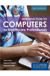 Introduction to Computers for Healthcare Professionals