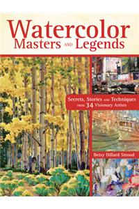 Watercolor Masters and Legends