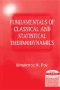 Fundamentals Of Classical And Statistical Thermodynamics