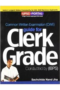 Ibps: Common Written Examination (Cwe) Guide For Clerk Grade