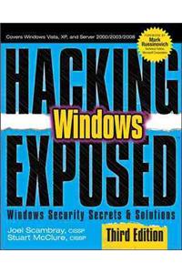 Hacking Exposed Windows: Microsoft Windows Security Secrets and Solutions, Third Edition