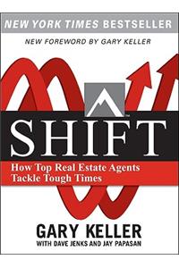 Shift: How Top Real Estate Agents Tackle Tough Times (Paperback)