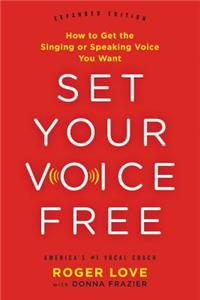Set Your Voice Free