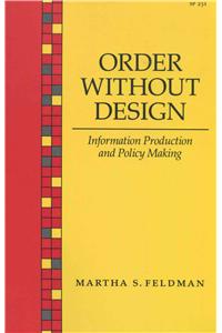 Order Without Design