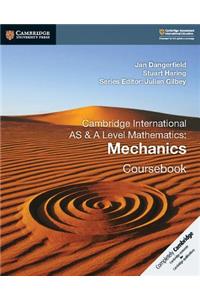 Cambridge International as & a Level Mathematics: Mechanics Coursebook