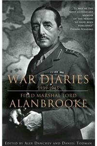 Alanbrooke War Diaries 1939-1945