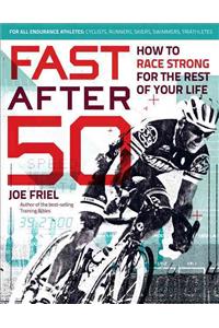 Fast After 50