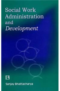 Social Work Administration and Development