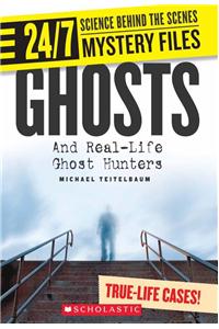 24/7 Science Behind The Scenes Spy Files: Ghosts And Real-Life Ghost Hunters