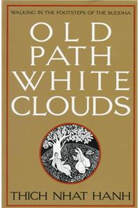 Old Path White Clouds