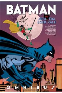Batman by Jeph Loeb and Tim Sale Omnibus