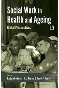 Social Work in Health and Ageing