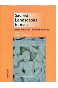 Sacred Landscapes in Asia