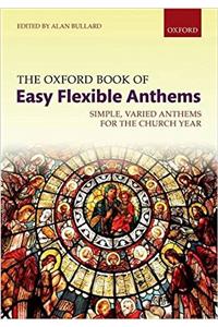 The Oxford Book of Easy Flexible Anthems