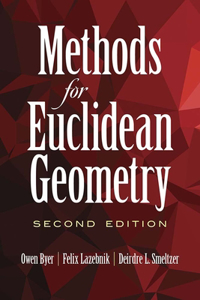Methods for Euclidean Geometry: Second Edition: Second Edition
