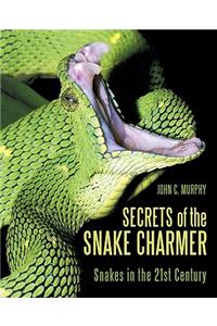 Secrets of the Snake Charmer