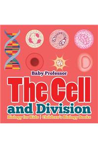 Cell and Division Biology for Kids Children's Biology Books