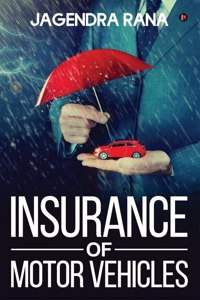 INSURANCE OF MOTOR VEHICLES