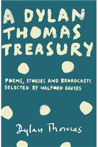 A Dylan Thomas Treasury