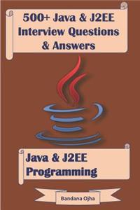 500+ Java & J2ee Interview Questions & Answers