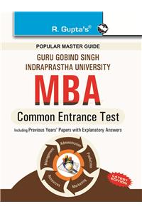 GGSIPU: MBA Common Entrance Test Guide