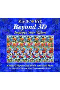 Magic Eye Beyond 3d: Improve Your Vision