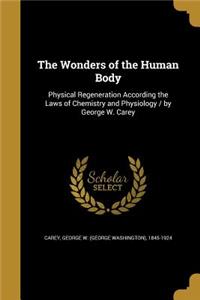 Wonders of the Human Body