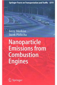 Nanoparticle Emissions From Combustion Engines