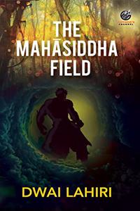 The Mah?siddha Field