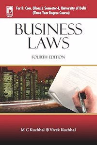 Business Laws (For B. Com. (Hons), Sem-I, University Of Delhi) - 4Th Edn