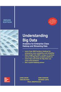 Understanding Big Data:  Analytics for Enterprise Class Hadoop and Streaming Data