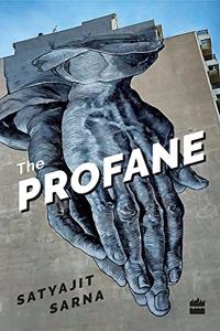 The Profane: Poems