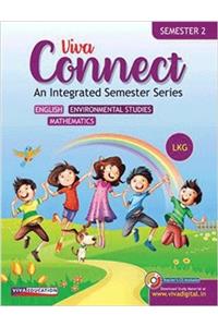 Connect: Semester Book, LKG, Semester 2